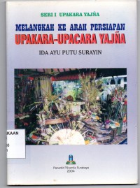 Image of Melangkah Ke Arah Persiapan Upakara-Upacara Yajna